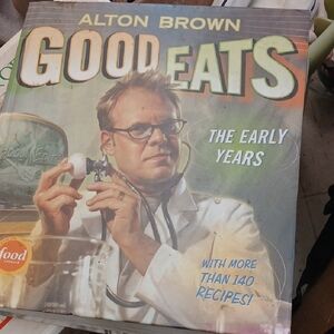 Good Eats: The Early Years Cookbook